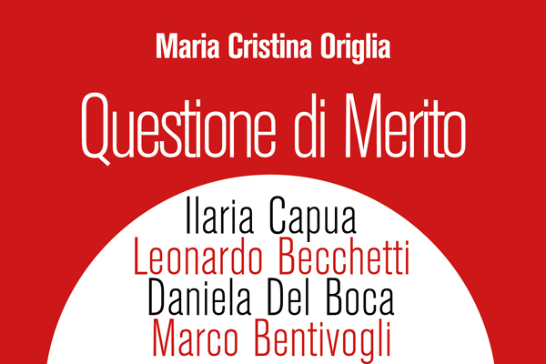 Questione di merito, il libro di Maria Cristina Origlia